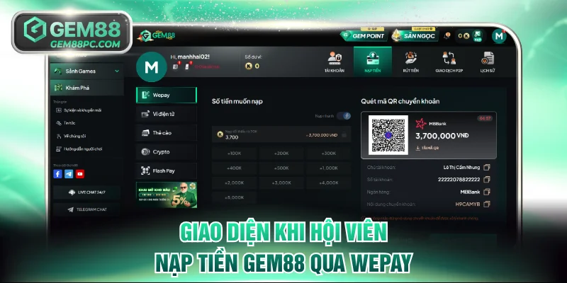 Hướng Dẫn Nạp Tiền GEM88 Chi Tiết Với 5 Phương Thức Mới 2 Giao diện khi hội viên nạp tiền GEM88 qua Wepay
