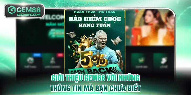 Giới Thiệu GEM88 - Thiên Đường Săn Thưởng Hot Nhất 2026 1 Giới thiệu GEM88 với những thông tin mà bạn chưa biết