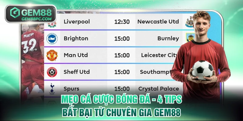 Mẹo Cá Cược Bóng Đá - 4 Tips Bất Bại Từ Chuyên Gia GEM88 2 Mẹo cá cược bóng đá