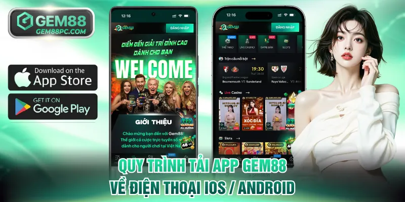 Tải App GEM88 - Trọn Bộ Kho Game Hấp Dẫn Trên Mobile 2 Tìm hiểu quy trình tải app GEM88 về điện thoại iOS / Android