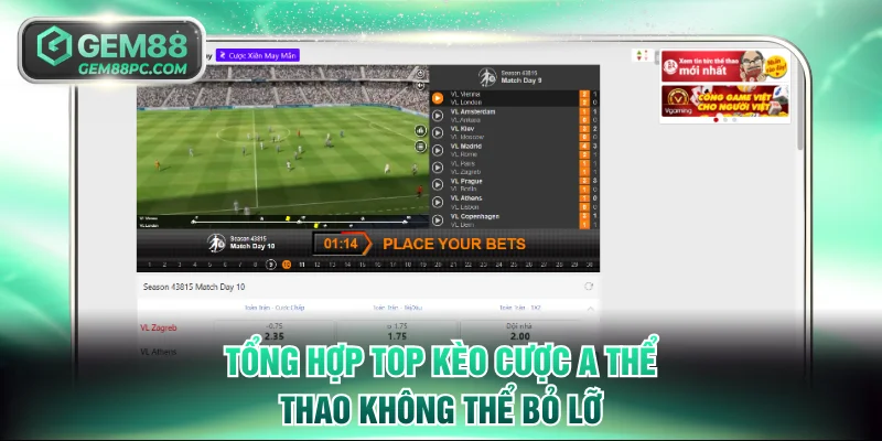 A-Sports | Sảnh Cá Cược Thể Thao GEM88 Đẳng Cấp Top 1 4 Tổng hợp top kèo cược không thể bỏ lỡ khi tham gia