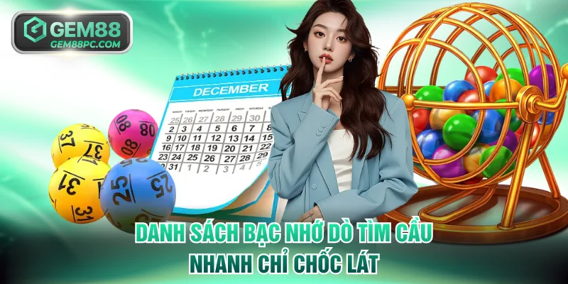 4 Bí Quyết Soi Cầu Lô Bất Bại - Dự Thưởng Ăn Tiền Dễ Dàng 3 Danh sách bạc nhớ dò tìm cầu nhanh chỉ chốc lát